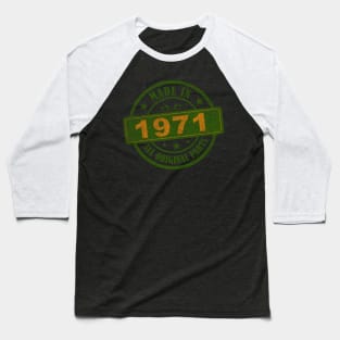 Made in 71 All Original Parts Baseball T-Shirt